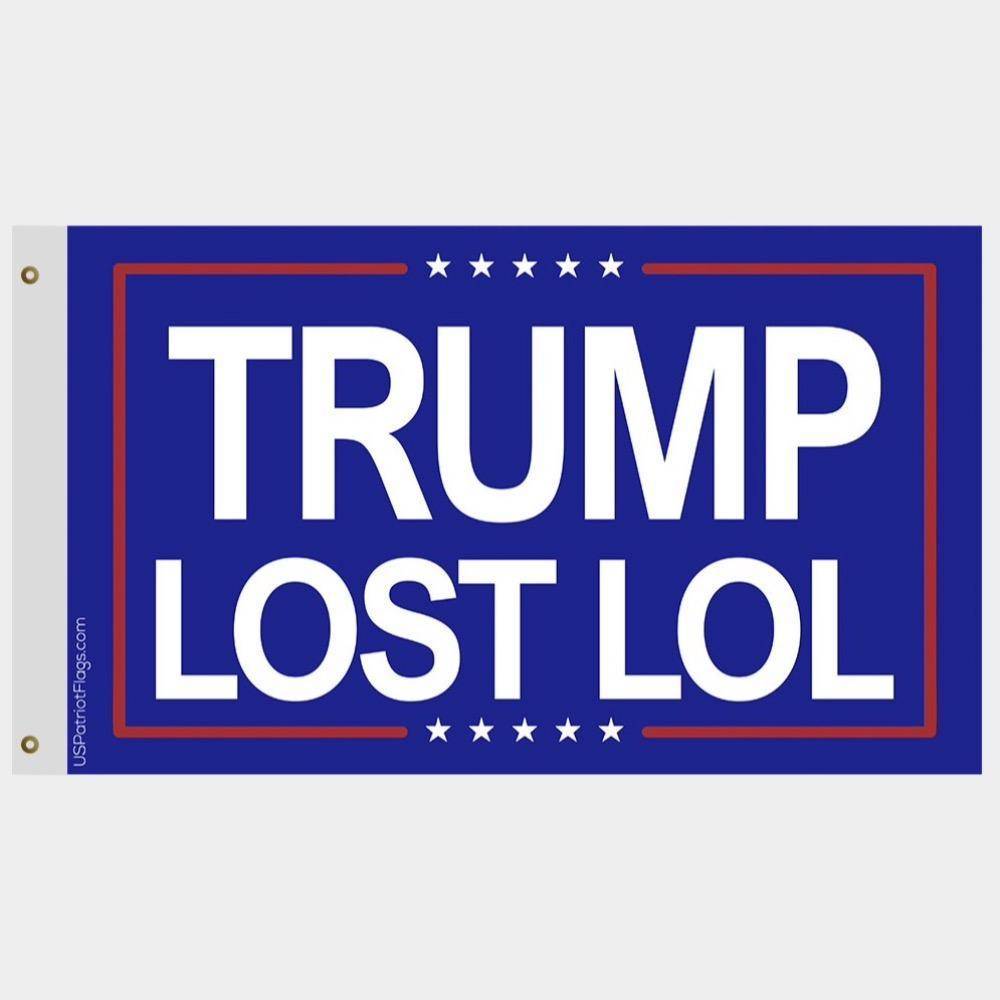 Trump Lost LOL Flag Outdoor – Made in USA