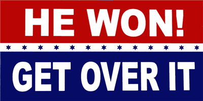 Trump He Won Get Over It Flag Blue Dacron Made In Usa